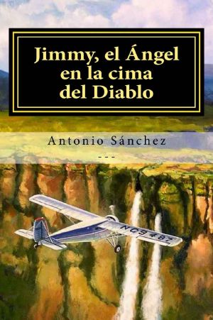 [Relatos del Orinoco 01] • Jimmy, el Angel en la cima del Diablo